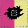 DJ TOPOK - Salgo Pa La Calle - Single